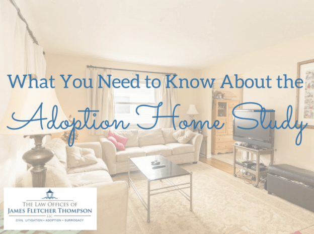 What You Need to Know About the Adoption Home Study